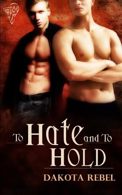To Hate and to Hold Dakota Rebel