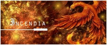 [Image: Signature___Incendia.png]