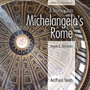 Cover of A Journey into Michaelangelo's Rome by Angela K. Nickerson